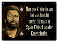 Bud Spencer Blechschild Nun guck' ihn dir an,... 10 x 15 cm